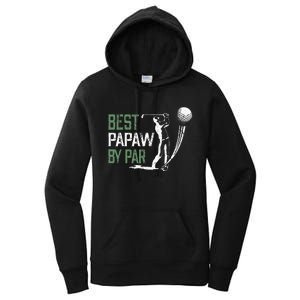 Best Papaw By Par Fathers Day Gifts Golf Lover Women's Pullover Hoodie