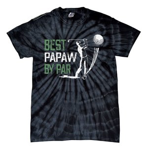 Best Papaw By Par Fathers Day Gifts Golf Lover Tie-Dye T-Shirt