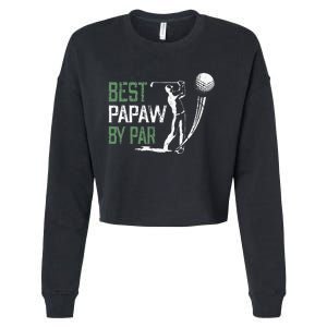 Best Papaw By Par Fathers Day Gifts Golf Lover Cropped Pullover Crew