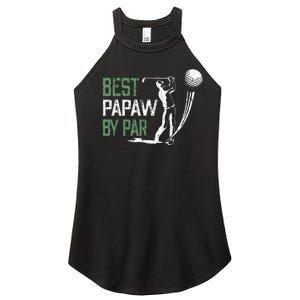 Best Papaw By Par Fathers Day Gifts Golf Lover Women's Perfect Tri Rocker Tank