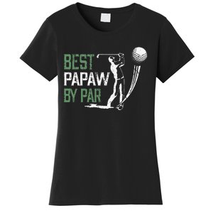 Best Papaw By Par Fathers Day Gifts Golf Lover Women's T-Shirt