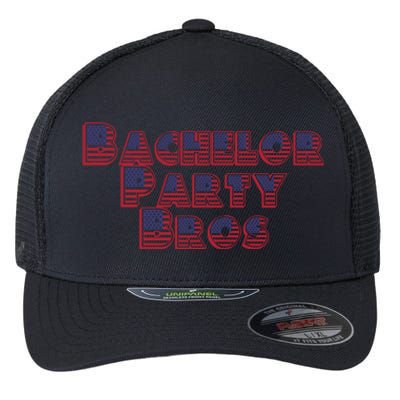 Bachelor Party Bros American Flag Colors Stars And Stripes Gift Flexfit Unipanel Trucker Cap