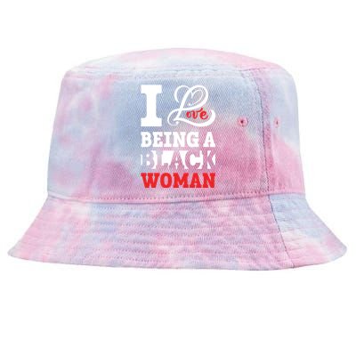 Beautiful Pride Black Gift I Love Being A Black Cool Gift Tie-Dyed Bucket Hat