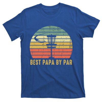 Best Papa By Par Funny Disc Golf Gift For Dad FatherS Day Cute Gift T-Shirt