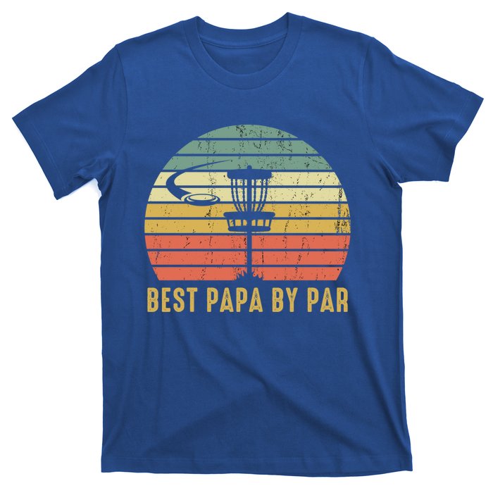 Best Papa By Par Funny Disc Golf Gift For Dad FatherS Day Cute Gift T-Shirt