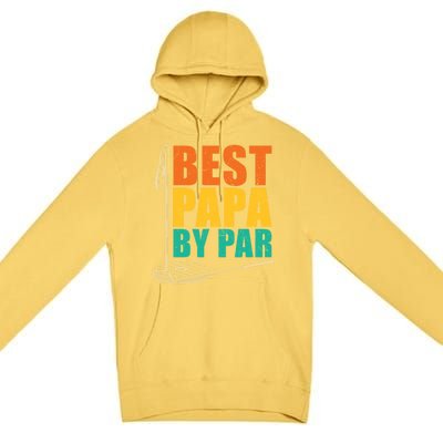 Best Papa By Par For Golfers Gift Premium Pullover Hoodie