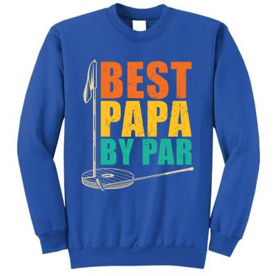 Best Papa By Par For Golfers Gift Tall Sweatshirt