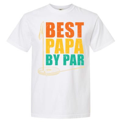 Best Papa By Par For Golfers Gift Garment-Dyed Heavyweight T-Shirt