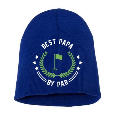 Best Papa By Par Funny Gift Golf Cool Gift For Golfing Dads Cool Gift Short Acrylic Beanie