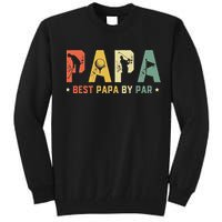 Best Papa by Par Golf Gift Father's Day golf Tall Sweatshirt