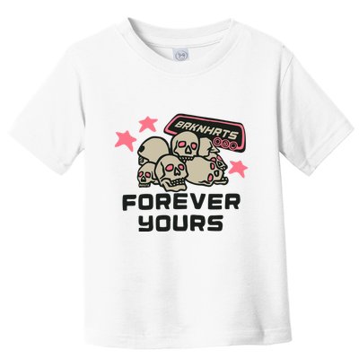 Broken Planet Brknhrts Forever Yours Toddler T-Shirt