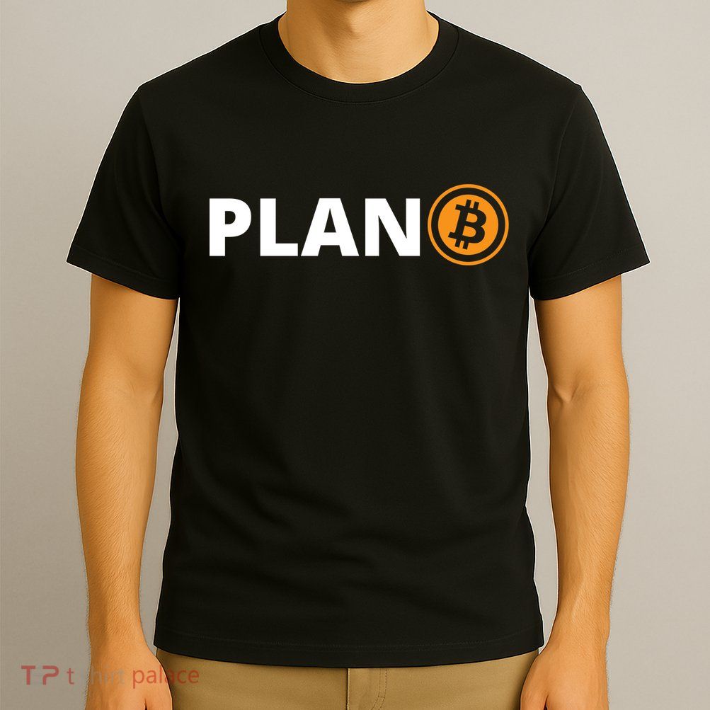 Bitcoin, Plan B, DeF,i BTFD, Bitcoin, HODL, Crypto Gift, Cryptocoin T-Shirt