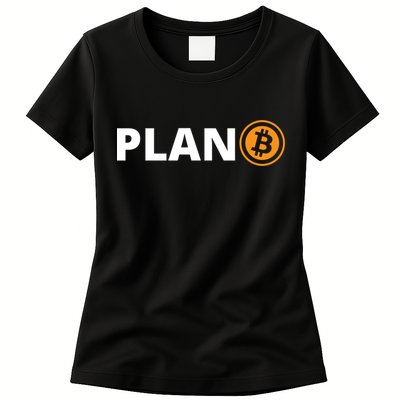 Bitcoin, Plan B, DeF,i BTFD, Bitcoin, HODL, Crypto Gift, Cryptocoin Womens T-Shirt