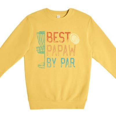 Best Papaw By Par Grandpa Disc Golf Design Dad Disk Golfing Cute Gift Premium Crewneck Sweatshirt