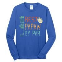 Best Papaw By Par Grandpa Disc Golf Design Dad Disk Golfing Cute Gift Tall Long Sleeve T-Shirt