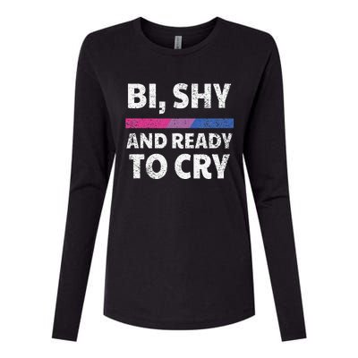 Bisexual Pride Bi, Shy And Ready To Cry Womens Cotton Relaxed Long Sleeve T-Shirt