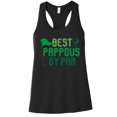 Best Pappous By Par Gifts For FatherS Day Women's Racerback Tank