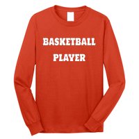 Basketball Player Long Sleeve Shirt