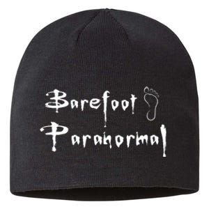 Barefoot Paranormal Sustainable Beanie