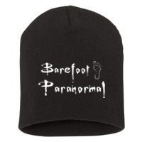 Barefoot Paranormal Short Acrylic Beanie