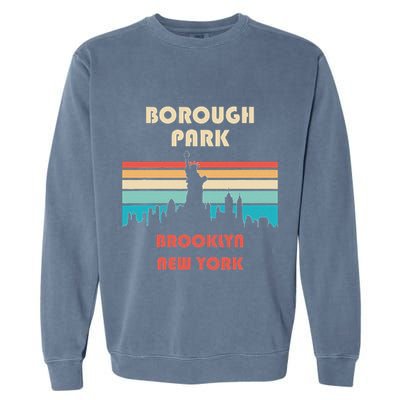 Borough Park Brooklyn New York Garment-Dyed Sweatshirt