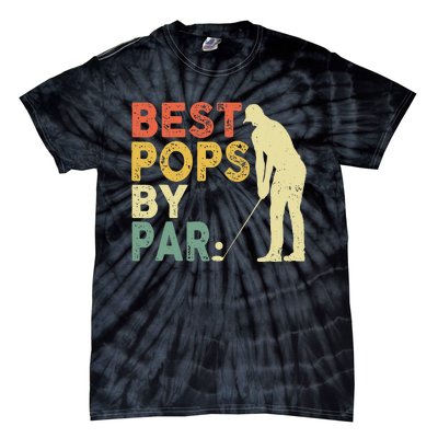 Best Pop By Par Golf Lover Fathers Day Tie-Dye T-Shirt