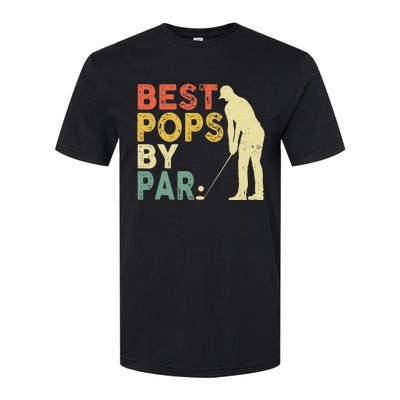 Best Pop By Par Golf Lover Fathers Day Softstyle CVC T-Shirt