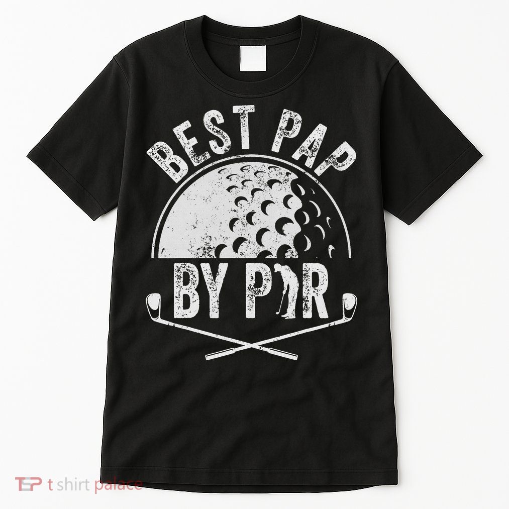 Best Pap By Par Golf Lover Sports Gift Golf Golfer Tall T-Shirt