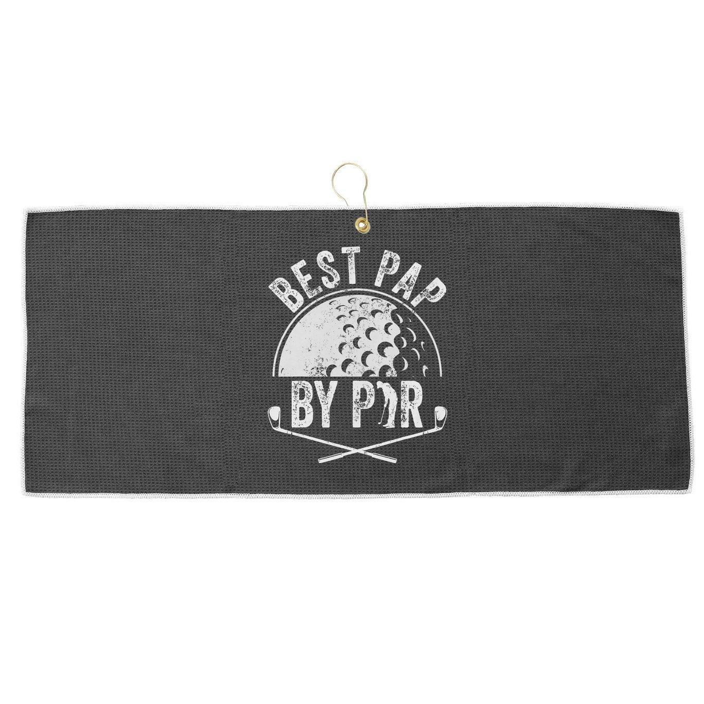 Best Pap By Par Golf Lover Sports Gift Golf Golfer Large Microfiber Waffle Golf Towel