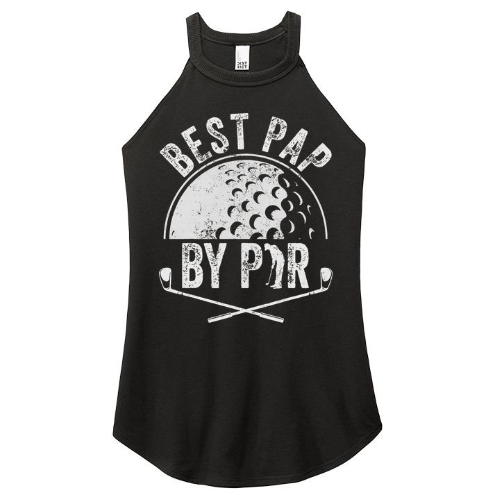 Best Pap By Par Golf Lover Sports Gift Golf Golfer Women's Perfect Tri Rocker Tank