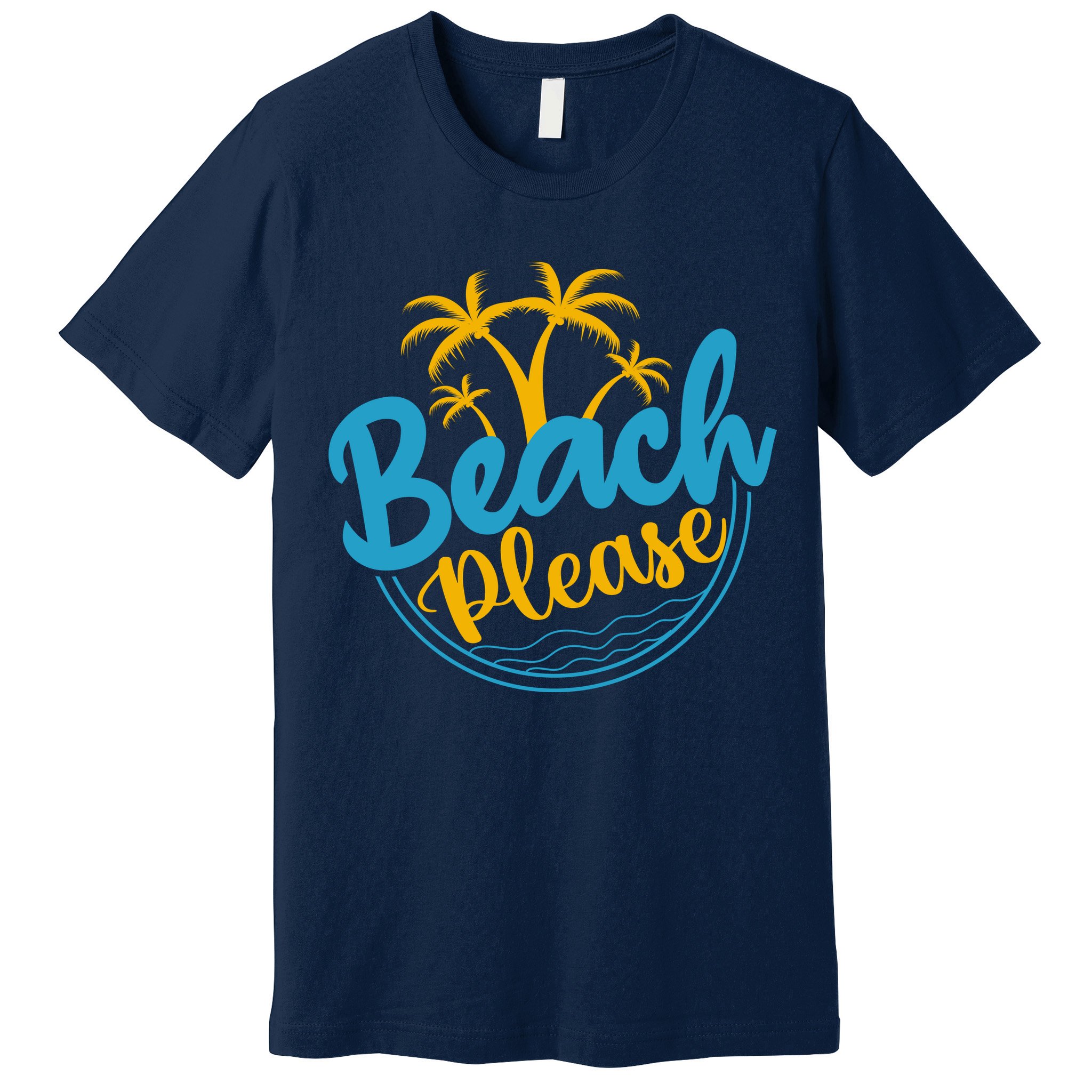 Beach Please Premium T-Shirt