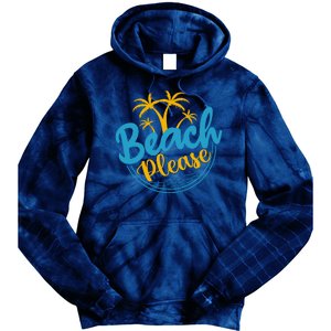 Beach Please Tie Dye Hoodie