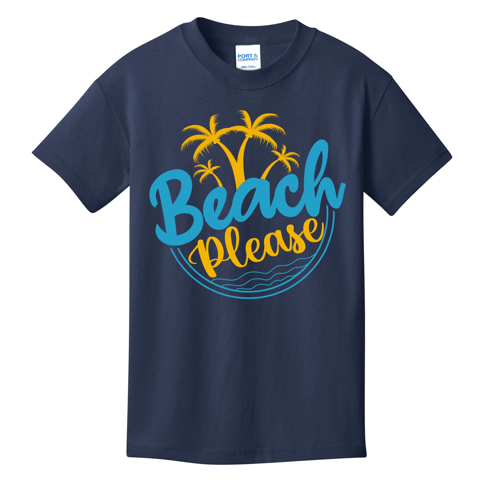 Beach Please Kids T-Shirt