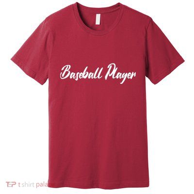 Baseball Player Premium T-Shirt