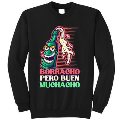 Borracho Pero Buen Muchacho Sweatshirt