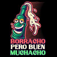 Borracho Pero Buen Muchacho Sustainable Bucket Hat