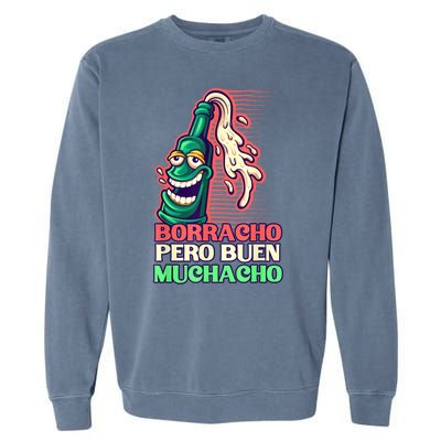 Borracho Pero Buen Muchacho Garment-Dyed Sweatshirt