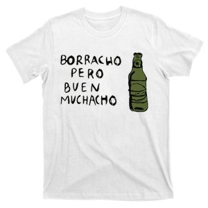 Borracho Pero Buen Muchacho T-Shirt