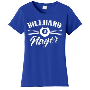 Billard Player Billiard Pool Lover Gift Women's T-Shirt