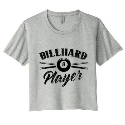 Billard Player Billiard Pool Lover Gift Women's Crop Top Tee