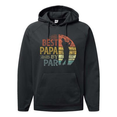 Best Papa By Par Fathers Day Golf Gift Grandpa Performance Fleece Hoodie