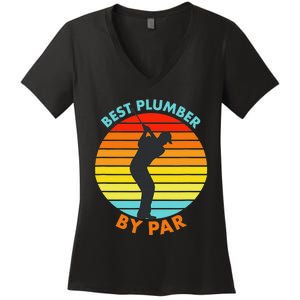 Best Plumber By Par Funny Golfer Gift Women's V-Neck T-Shirt