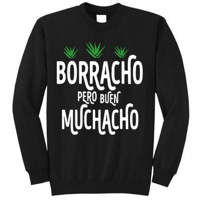 Borracho Pero Buen Muchacho Sweatshirt