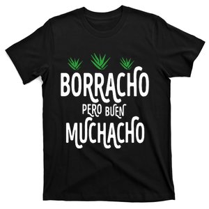 Borracho Pero Buen Muchacho T-Shirt