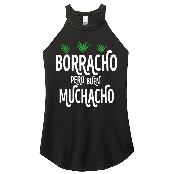 Borracho Pero Buen Muchacho Women's Perfect Tri Rocker Tank