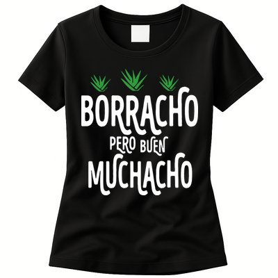 Borracho Pero Buen Muchacho Womens T-Shirt