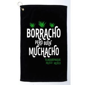 Borracho Pero Buen Muchacho Platinum Collection Golf Towel