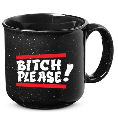 Bitch Please 15oz Campfire Ceramic Mug