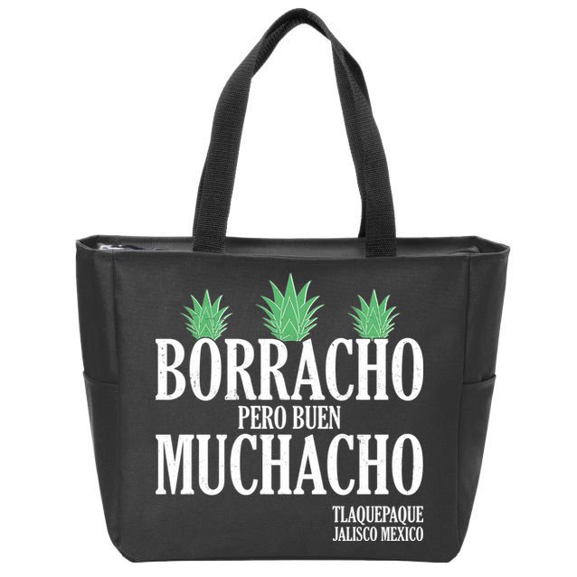 Borracho Pero Buen Muchacho Tlaquepaque Jalisco Mexico Zip Tote Bag