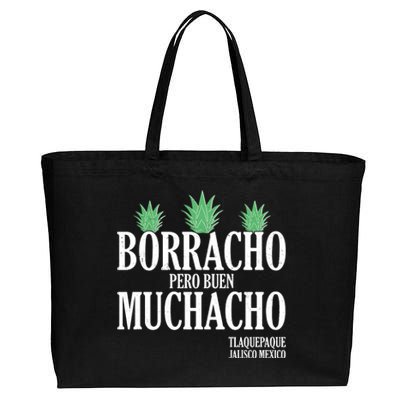 Borracho Pero Buen Muchacho Tlaquepaque Jalisco Mexico Cotton Canvas Jumbo Tote